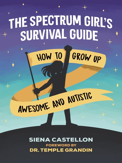 Title details for The Spectrum Girl's Survival Guide by Siena Castellon - Wait list